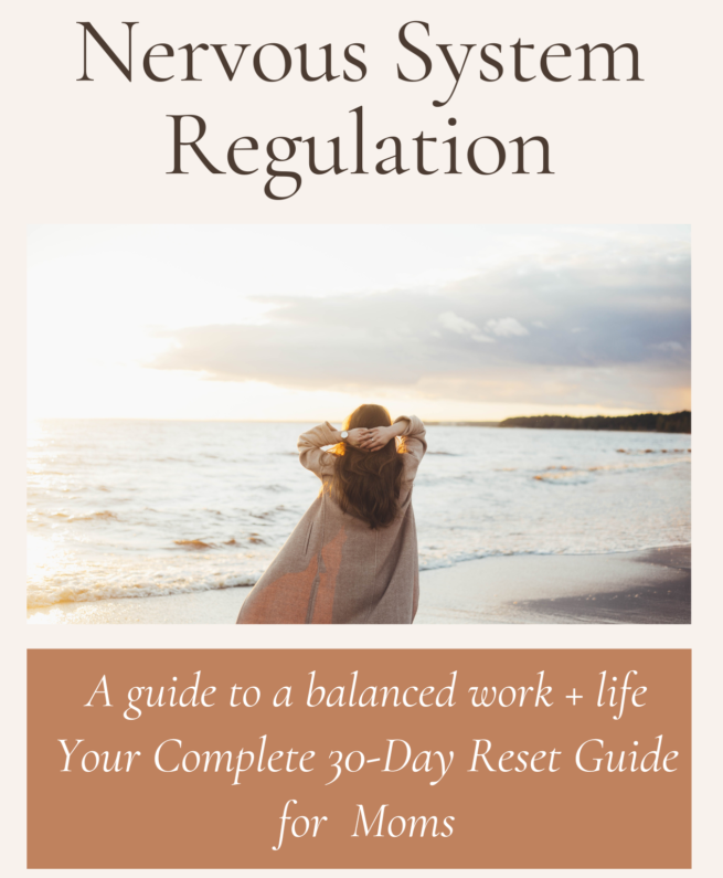 Nervous System Regulation Guide for Moms | 30-Day Reset Checklist ...